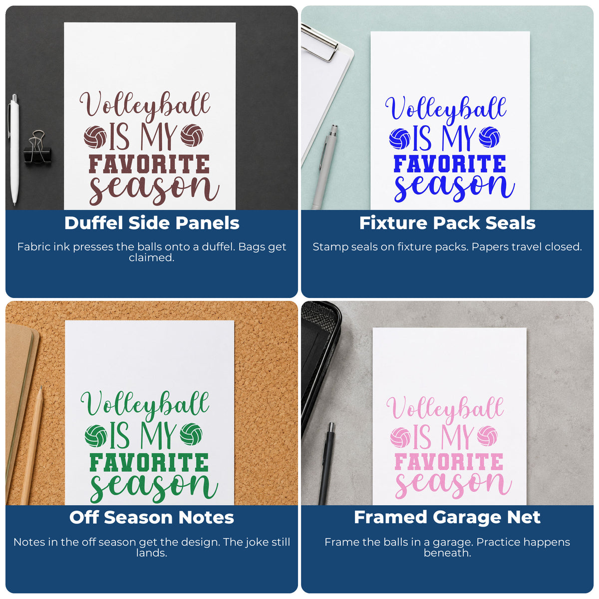 Four ways to use the Volleyball Is My Favorite Season Wood Handle Stamp: duffel side panels, fixture pack seals, off season notes and framed garage net.
