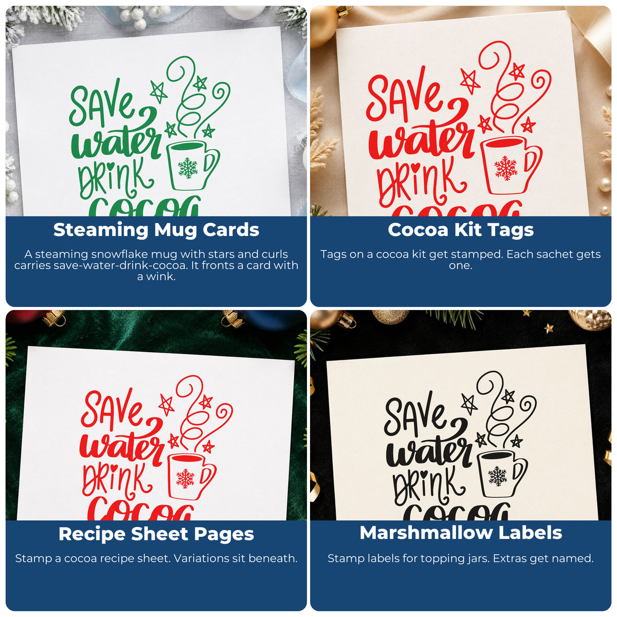 Four ways to use the Save Water Drink Cocoa Rubber Stamp – Duo Hand: steaming mug cards, cocoa kit tags, recipe sheet pages and marshmallow labels.