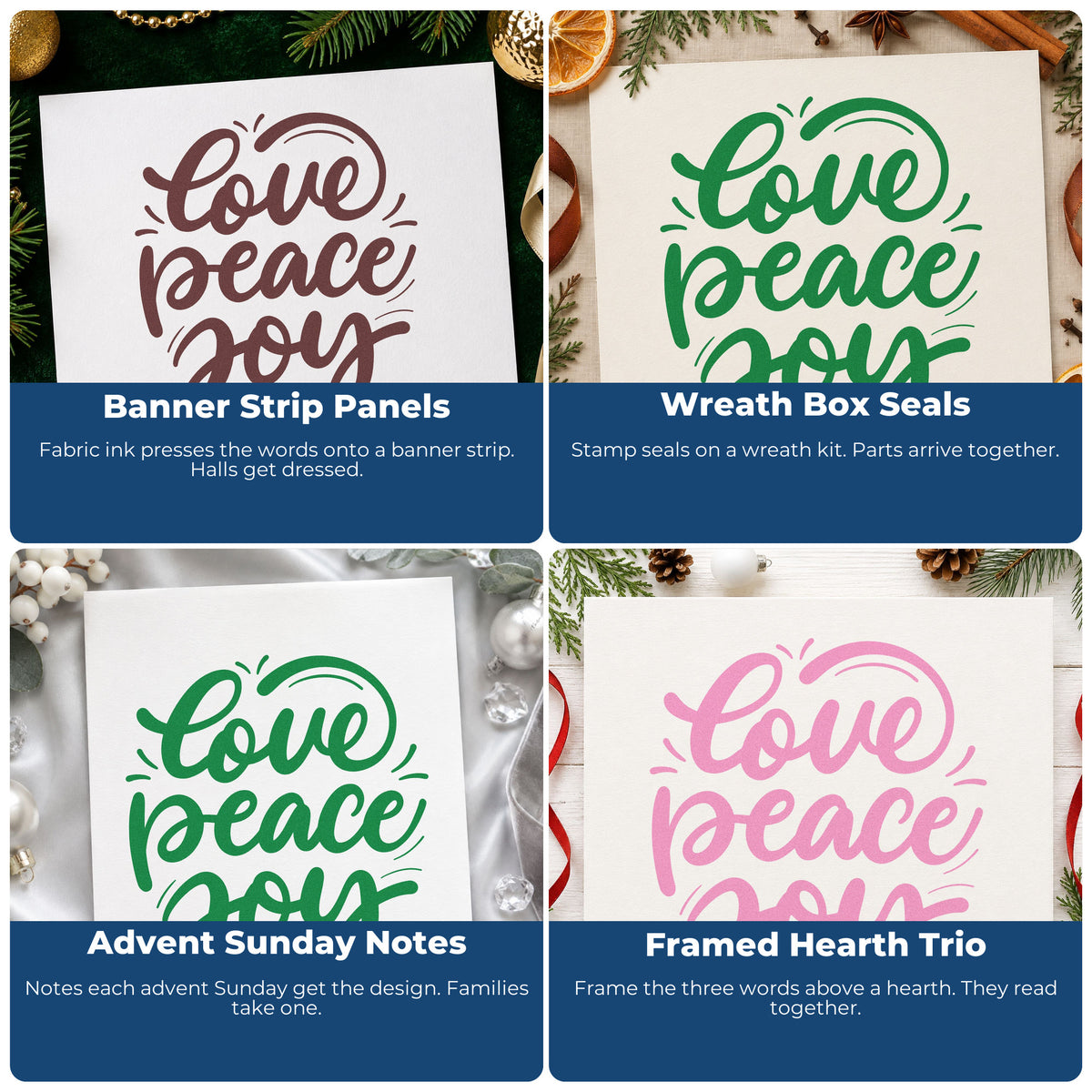 Four ways to use the Love Peace Joy PSI Pre-Inked Stamp: banner strip panels, wreath box seals, advent sunday notes and framed hearth trio.