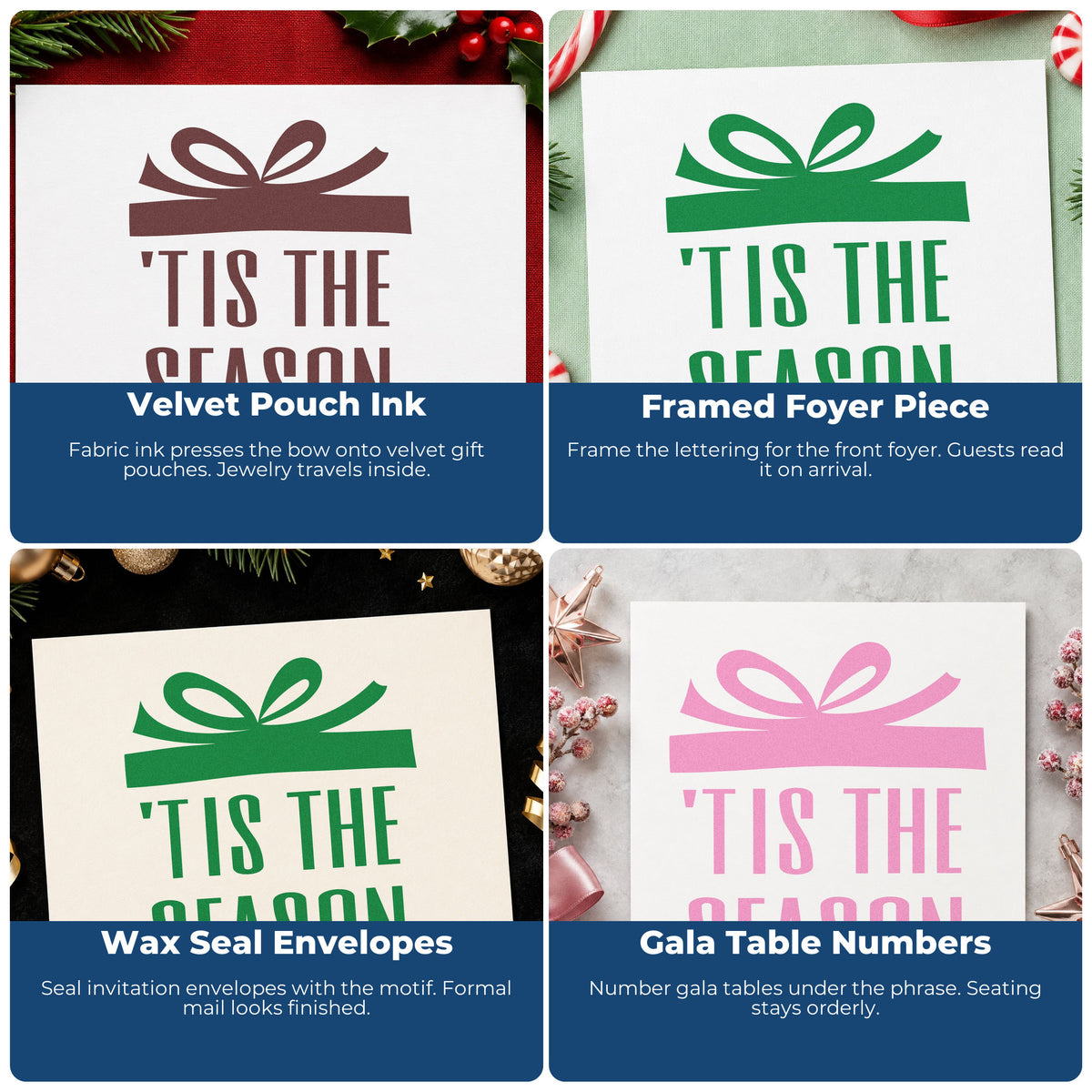 Four ways to use the Tis The Season Gift Bow Accent Rubber Stamp – Wood Handle: velvet pouch ink, framed foyer piece, wax seal envelopes and gala table numbers.