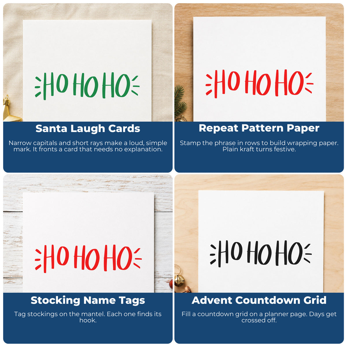 Four ways to use the Ho Ho Ho Lettering Rubber Stamp – Duo Hand: santa laugh cards, repeat pattern paper, stocking name tags and advent countdown grid.