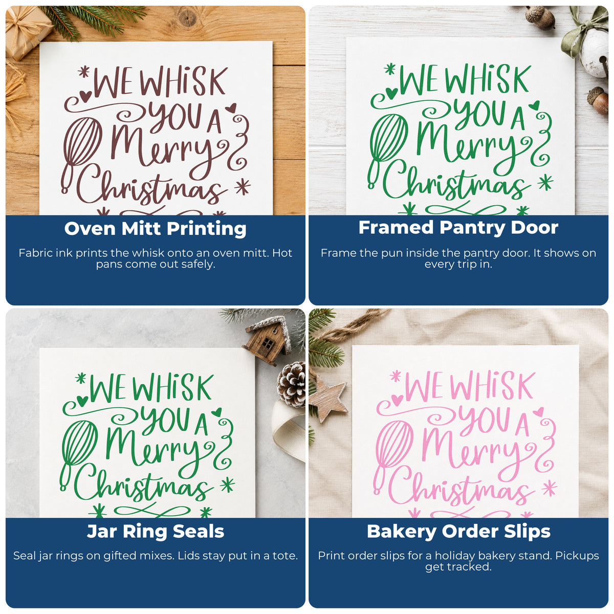 Four ways to use the We Whisk You A Merry Christmas Slim Pre-Inked Stamp: oven mitt printing, framed pantry door, jar ring seals and bakery order slips.