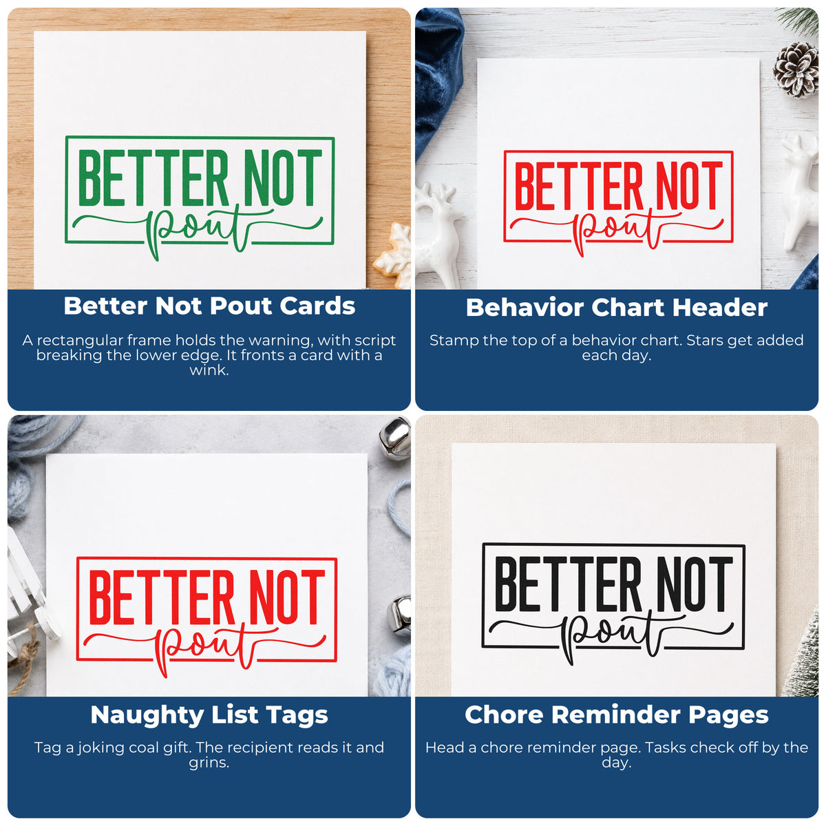 Four ways to use the Better Not Pout Slim Pre-Inked Stamp: better not pout cards, behavior chart header, naughty list tags and chore reminder pages.