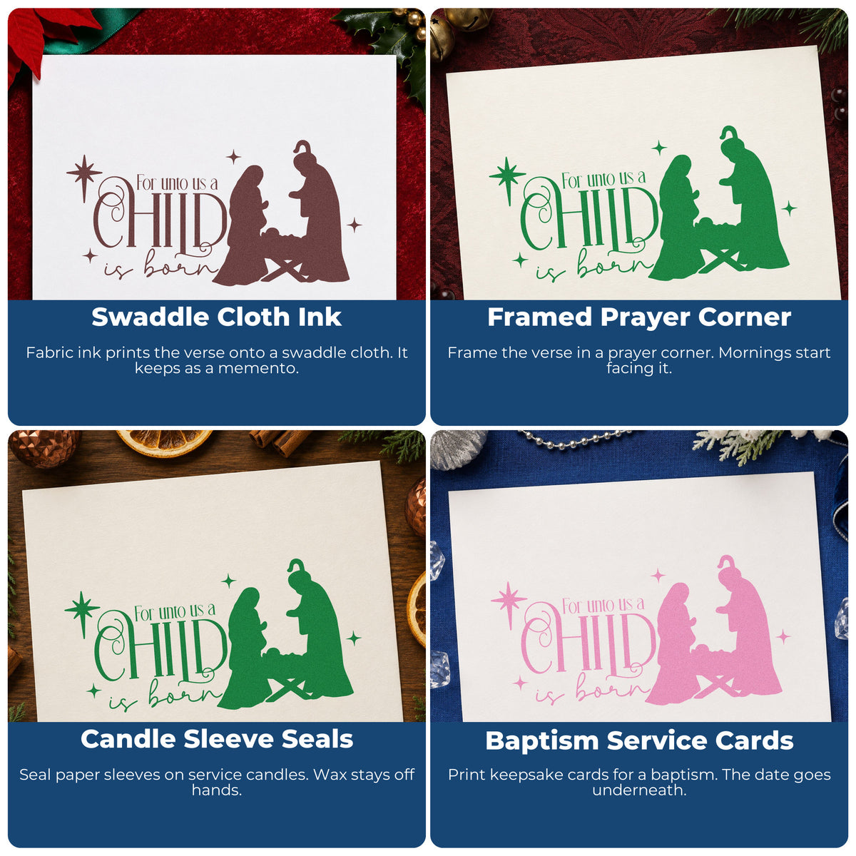 Four ways to use the For Unto Us A Child Is Born Self-Inking Stamp: swaddle cloth ink, framed prayer corner, candle sleeve seals and baptism service cards.