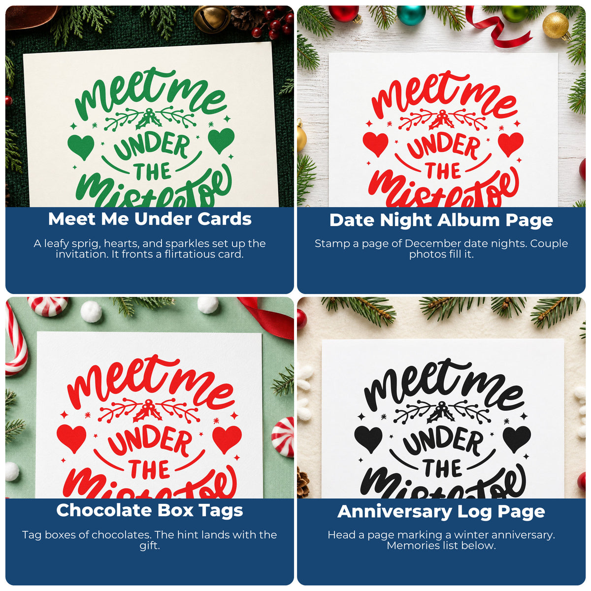 Four ways to use the Slim Pre-Inked Meet Me Under The Mistletoe Stamp: meet me under cards, date night album page, chocolate box tags and anniversary log page.