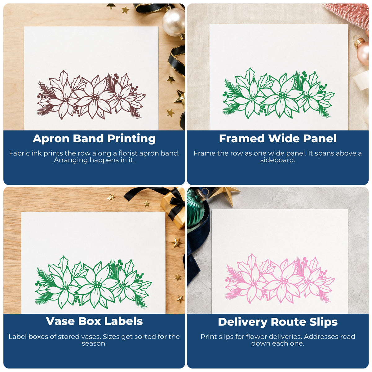 Four ways to use the Poinsettia And Holly Arrangement Wood Handle Stamp: apron band printing, framed wide panel, vase box labels and delivery route slips.