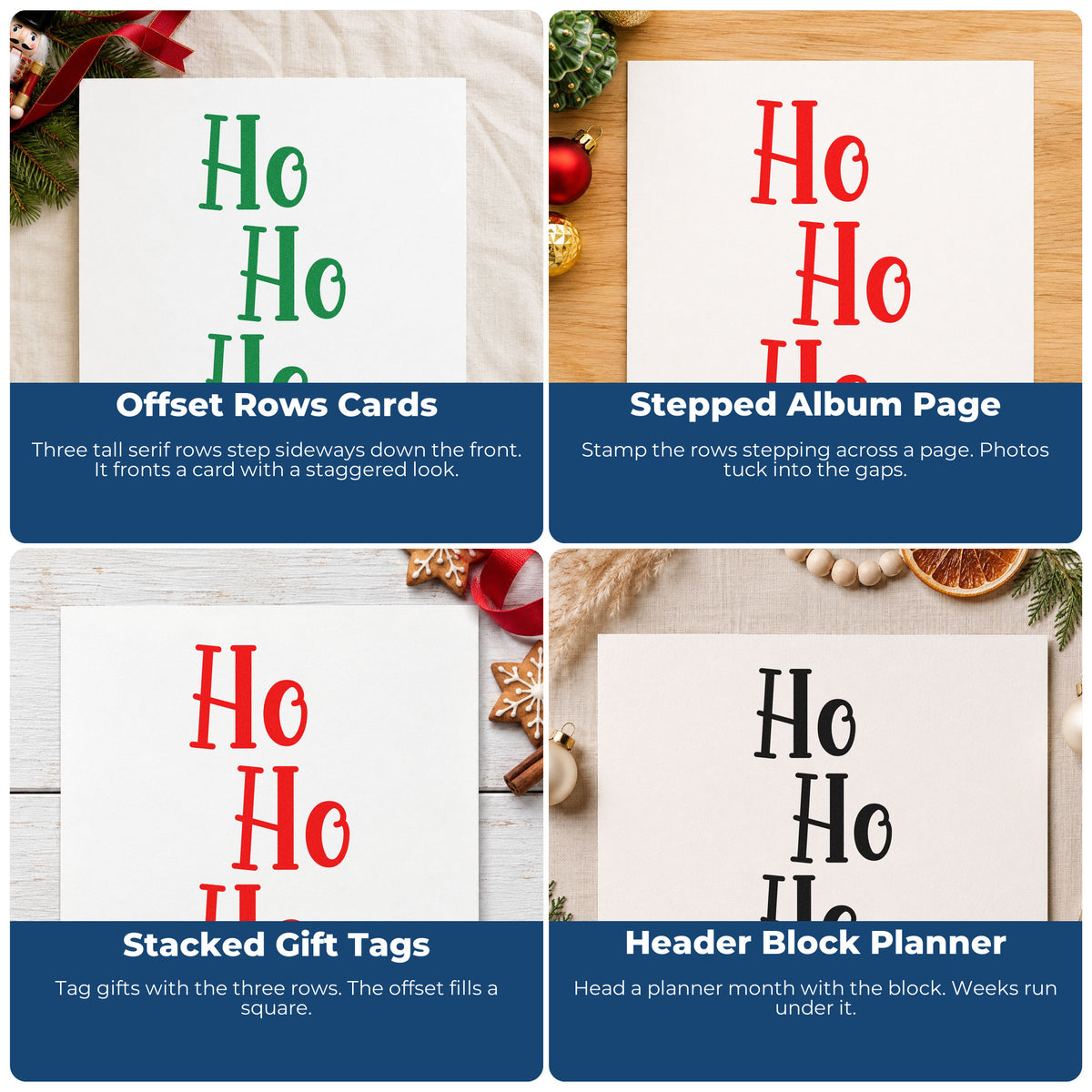 Four ways to use the Slim Pre-Inked Three Stacked Ho Words Stamp: offset rows cards, stepped album page, stacked gift tags and header block planner.