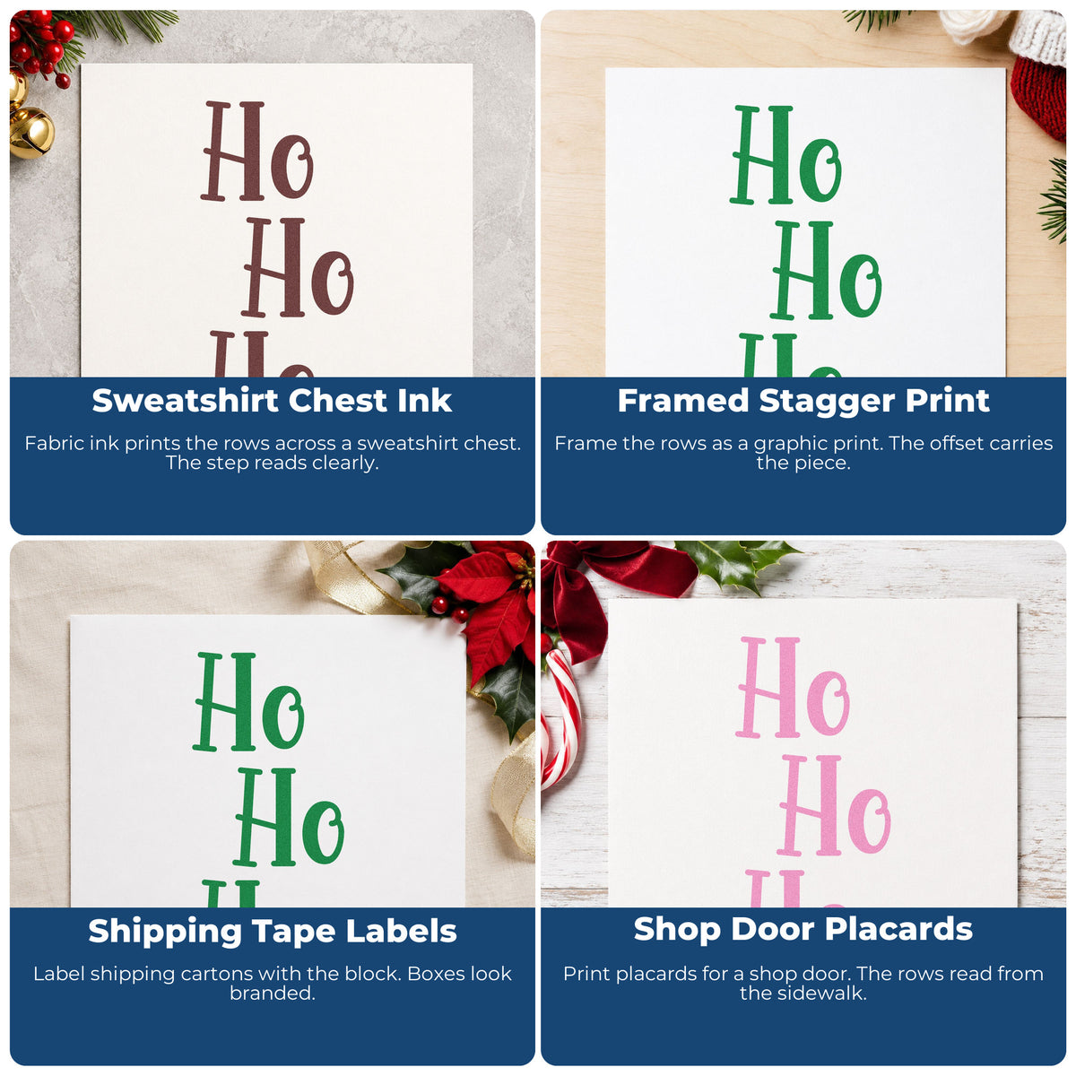 Four ways to use the Three Stacked Ho Words Wood Handle Stamp: sweatshirt chest ink, framed stagger print, shipping tape labels and shop door placards.