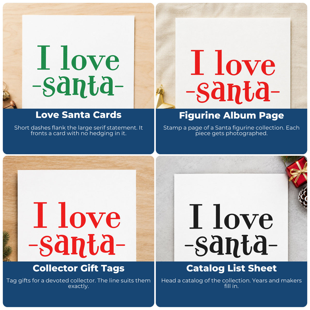 Four ways to use the I Love Santa Serif Lettering Hand Stamp – Duo: love santa cards, figurine album page, collector gift tags and catalog list sheet.