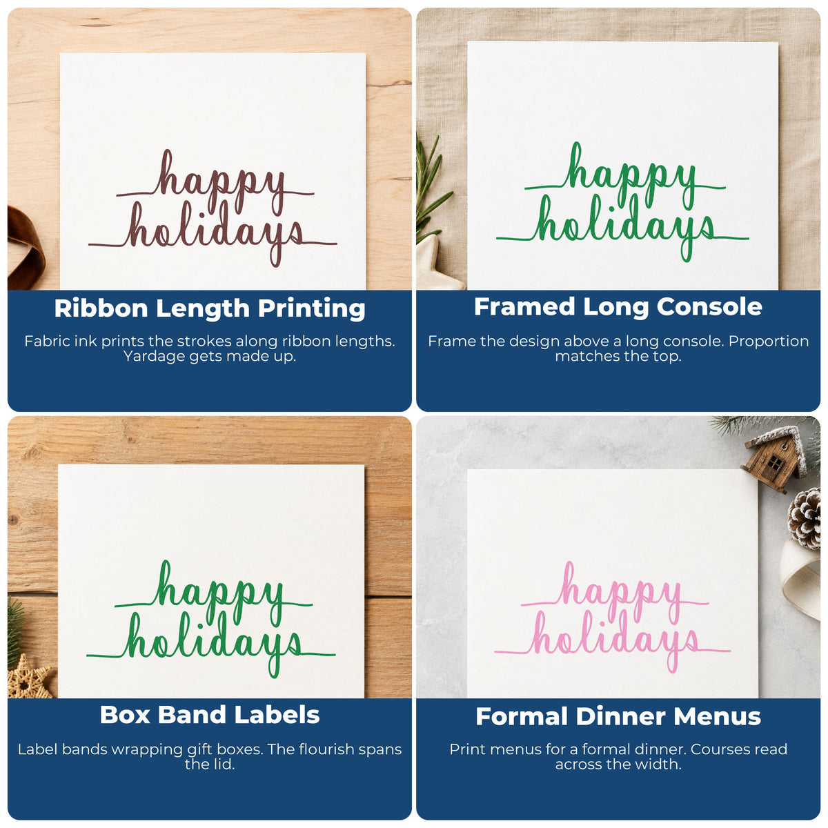 Four ways to use the Duo Hand Happy Holidays Underlined Script Rubber Stamp: ribbon length printing, framed long console, box band labels and formal dinner menus.