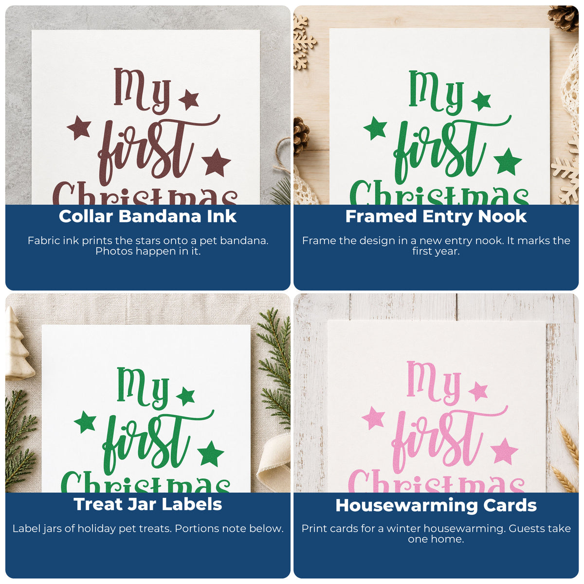 Four ways to use the My First Christmas Rubber Stamp – Wood Handle: collar bandana ink, framed entry nook, treat jar labels and housewarming cards.