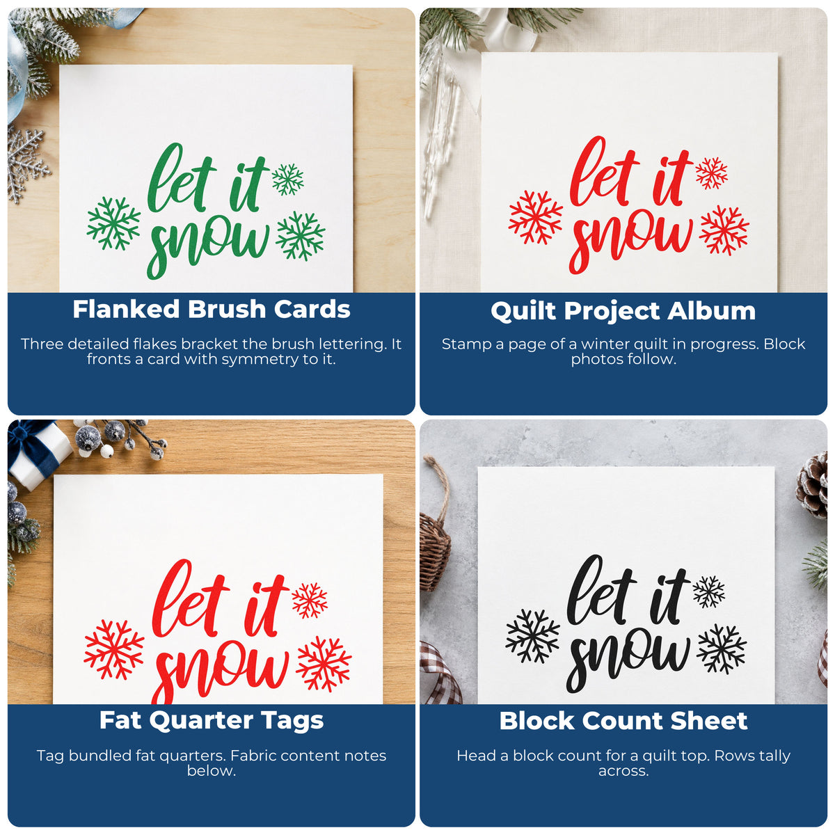Four ways to use the Let It Snow Three Snowflakes Pre-Inked Stamp – PSI: flanked brush cards, quilt project album, fat quarter tags and block count sheet.