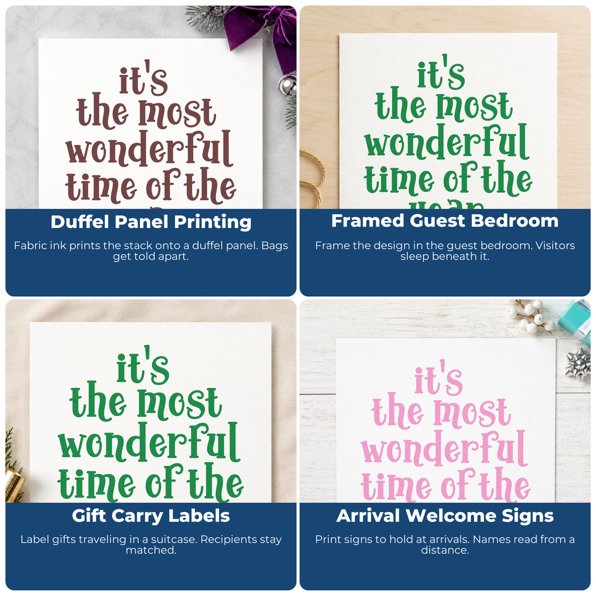 Four ways to use the It's The Most Wonderful Time Of The Year Pre-Inked Stamp – PSI: duffel panel printing, framed guest bedroom, gift carry labels and arrival welcome signs.
