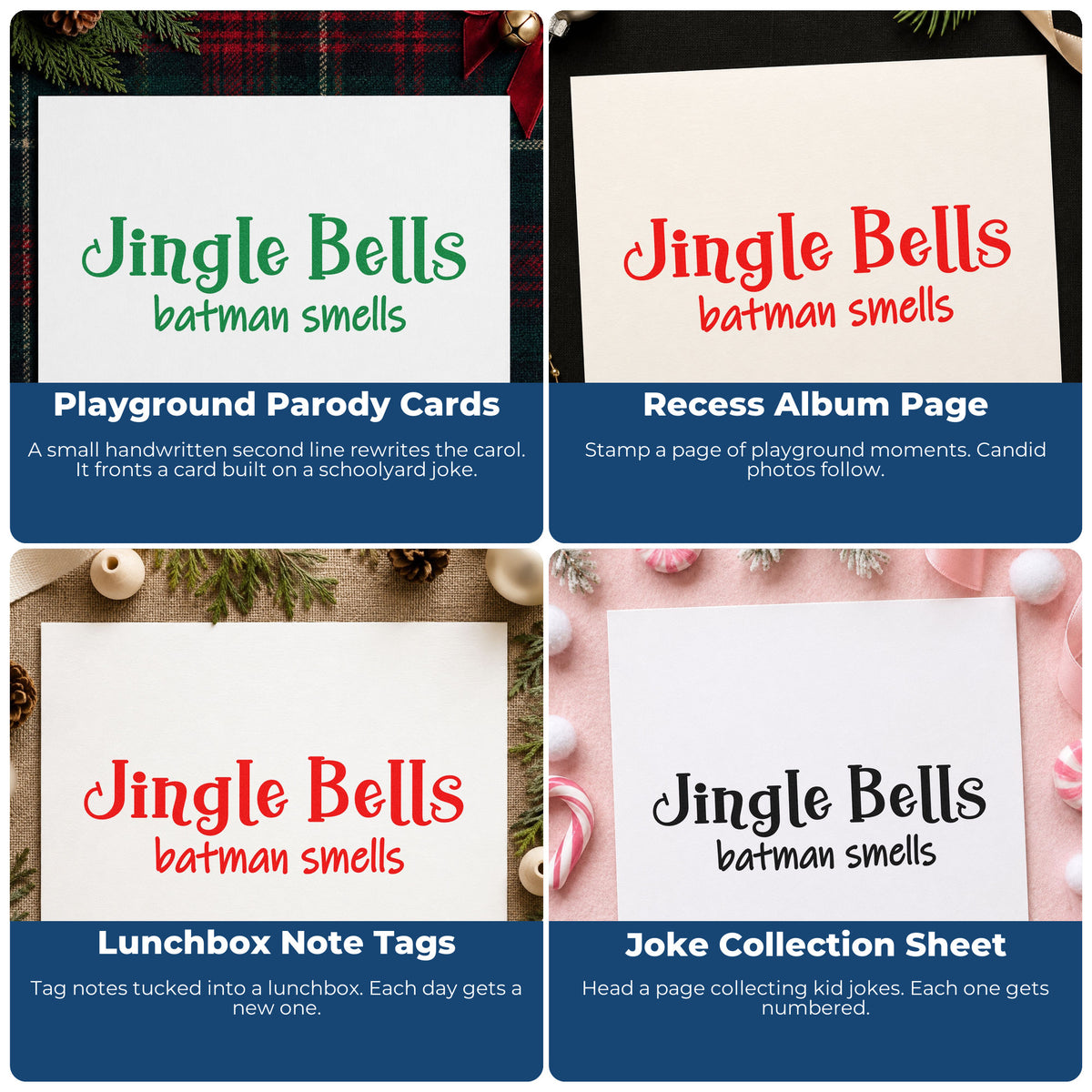 Four ways to use the Jingle Bells Batman Smells Self-Inking Stamp: playground parody cards, recess album page, lunchbox note tags and joke collection sheet.