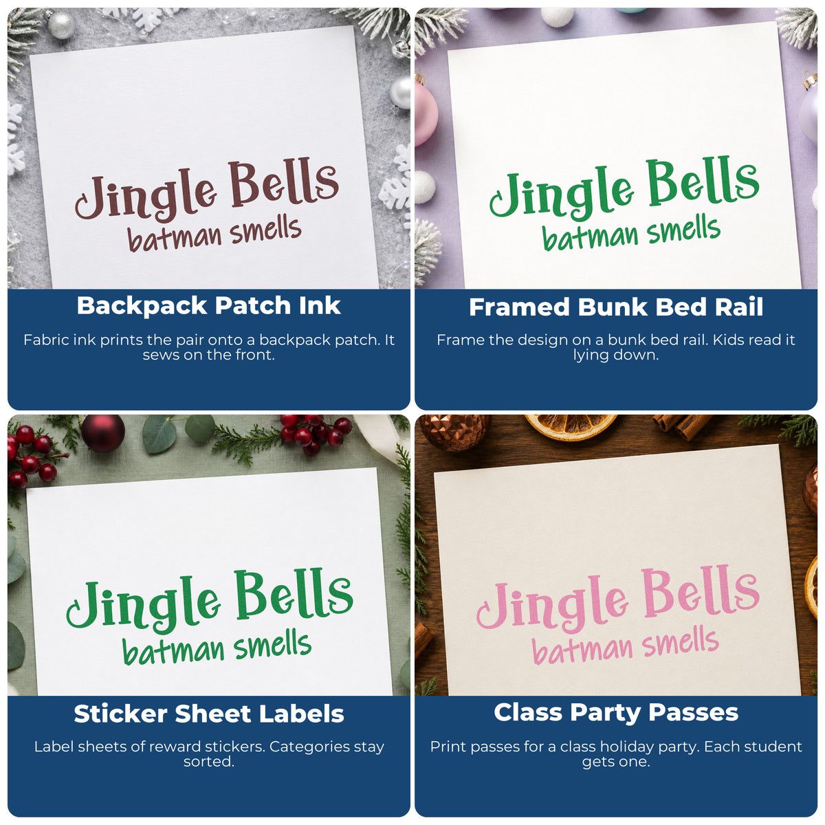 Four ways to use the Vintage Pro Jingle Bells Batman Smells Premium Wooden Stamp: backpack patch ink, framed bunk bed rail, sticker sheet labels and class party passes.