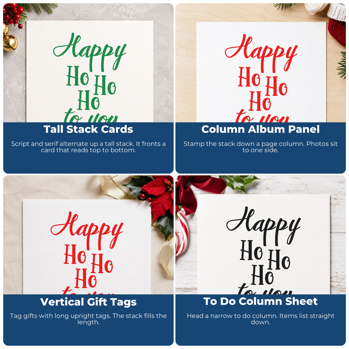 Four ways to use the Happy Ho Ho Ho To You Pre-Inked Stamp – PSI: tall stack cards, column album panel, vertical gift tags and to do column sheet.