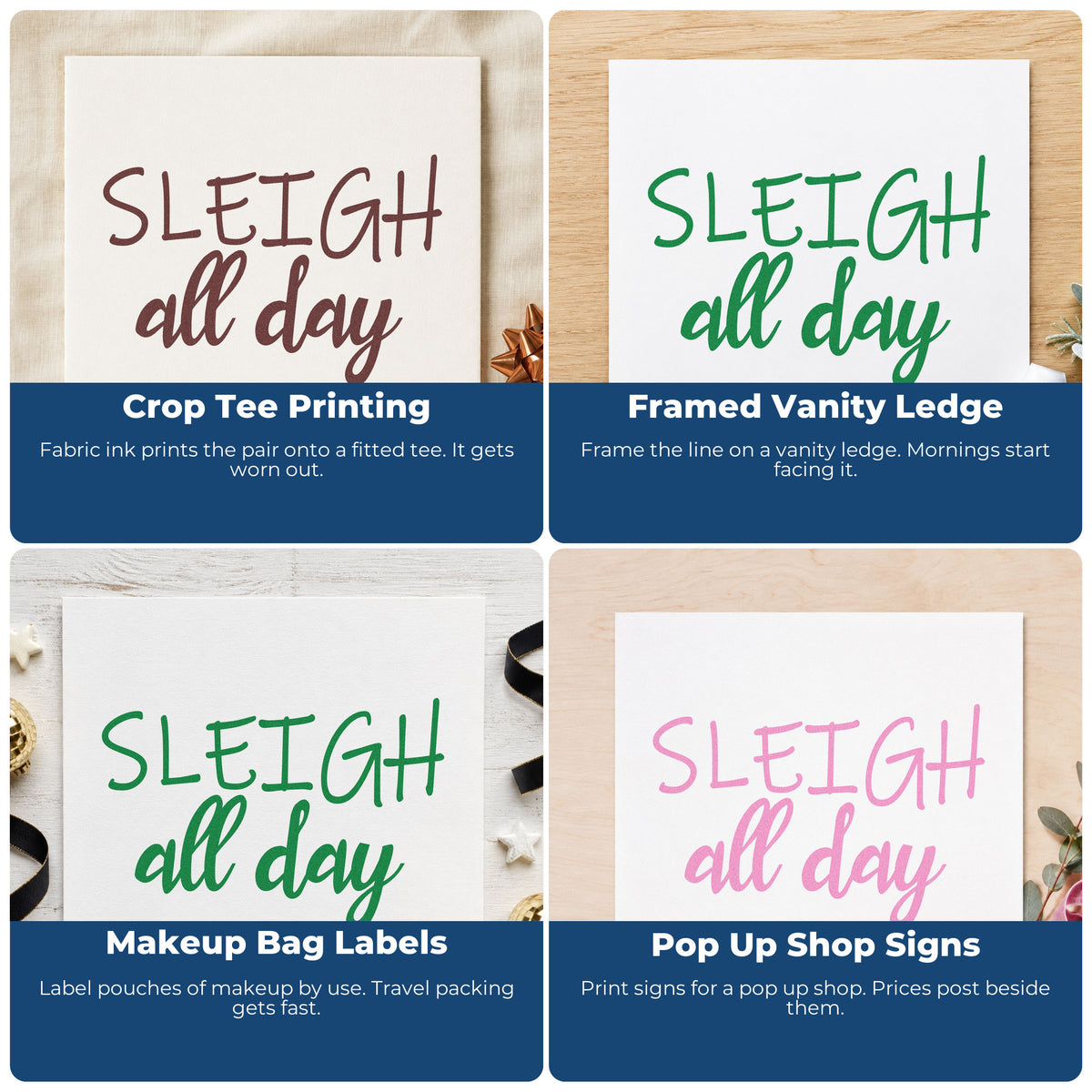 Four ways to use the Sleigh All Day Script Lettering Pre-Inked Stamp – Slim: crop tee printing, framed vanity ledge, makeup bag labels and pop up shop signs.