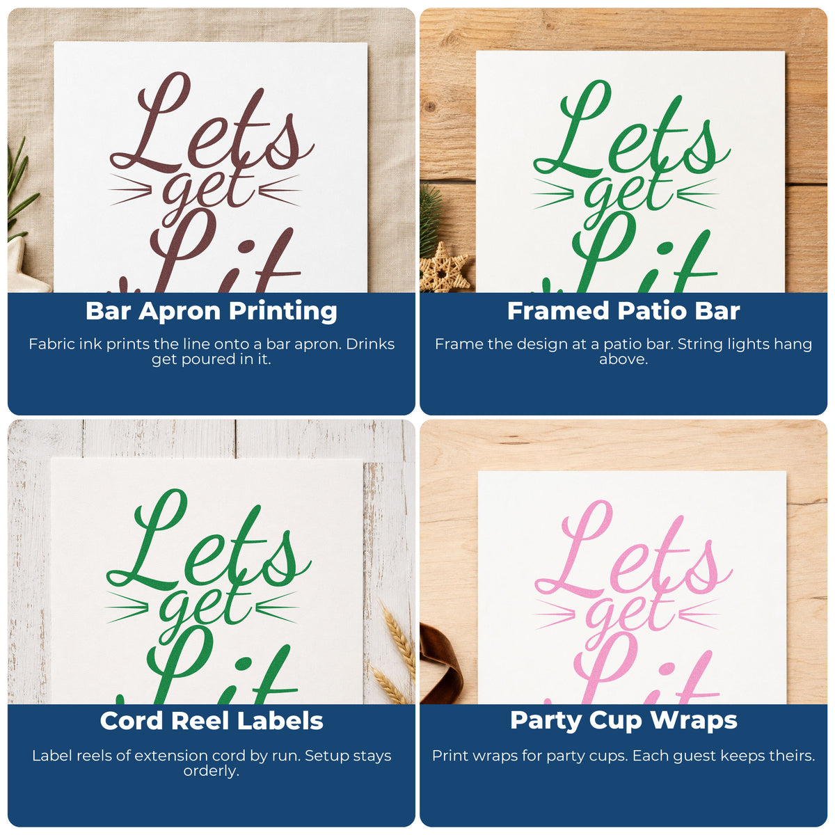 Four ways to use the Let's Get Lit Script Self-Inking Stamp: bar apron printing, framed patio bar, cord reel labels and party cup wraps.