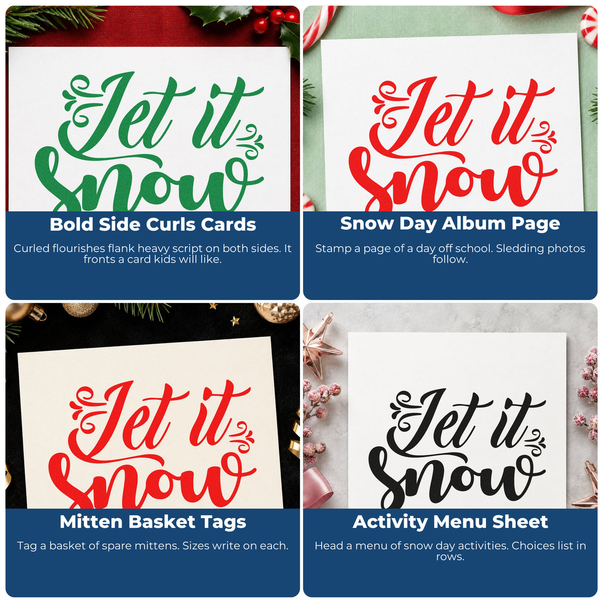 Four ways to use the Let It Snow Ornate Script Slim Pre-Inked Stamp: bold side curls cards, snow day album page, mitten basket tags and activity menu sheet.