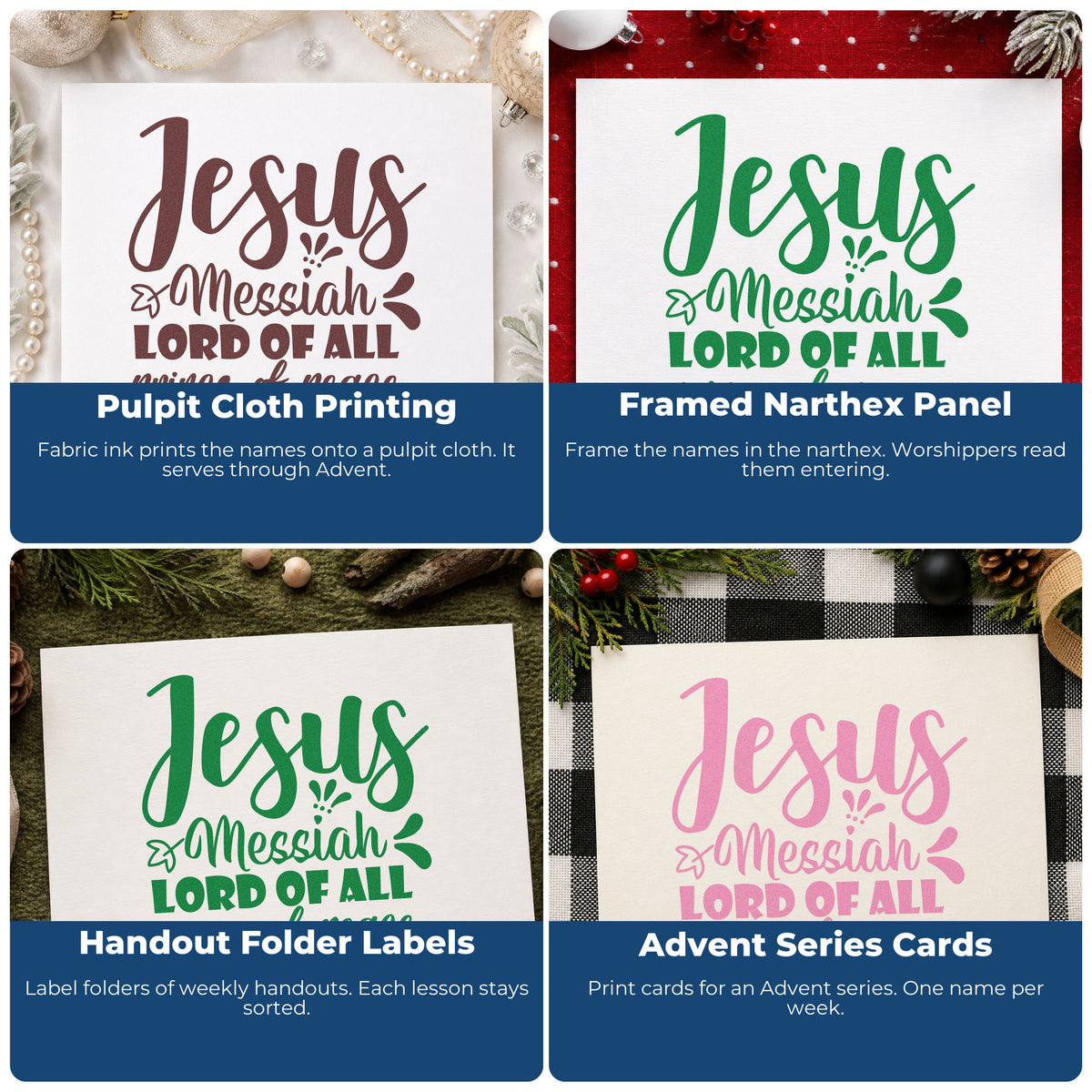 Four ways to use the Jesus Messiah Lord Of All Prince Of Peace Pre-Inked Stamp – PSI: pulpit cloth printing, framed narthex panel, handout folder labels and advent series cards.