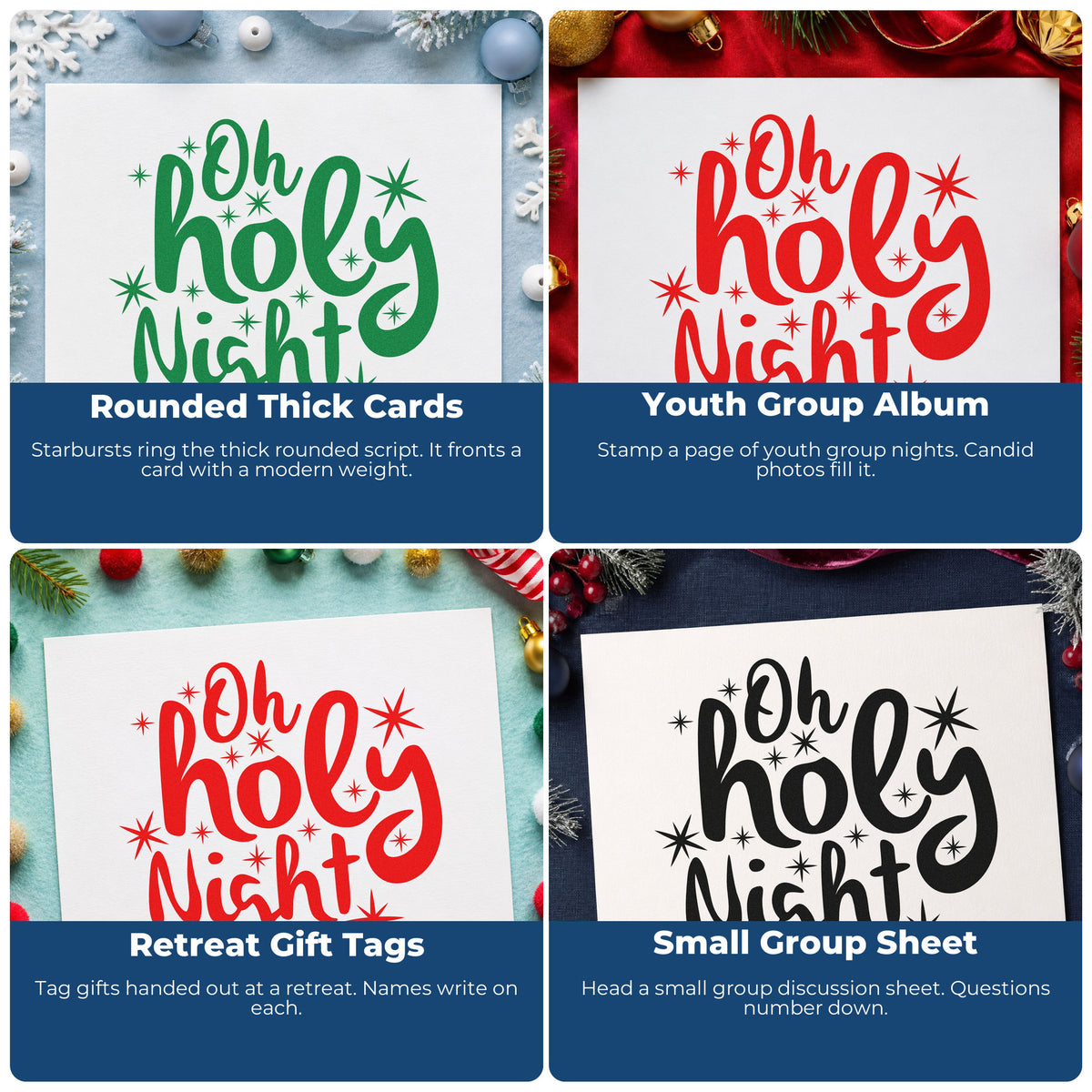 Four ways to use the Oh Holy Night Starbursts Self-Inking Stamp: rounded thick cards, youth group album, retreat gift tags and small group sheet.