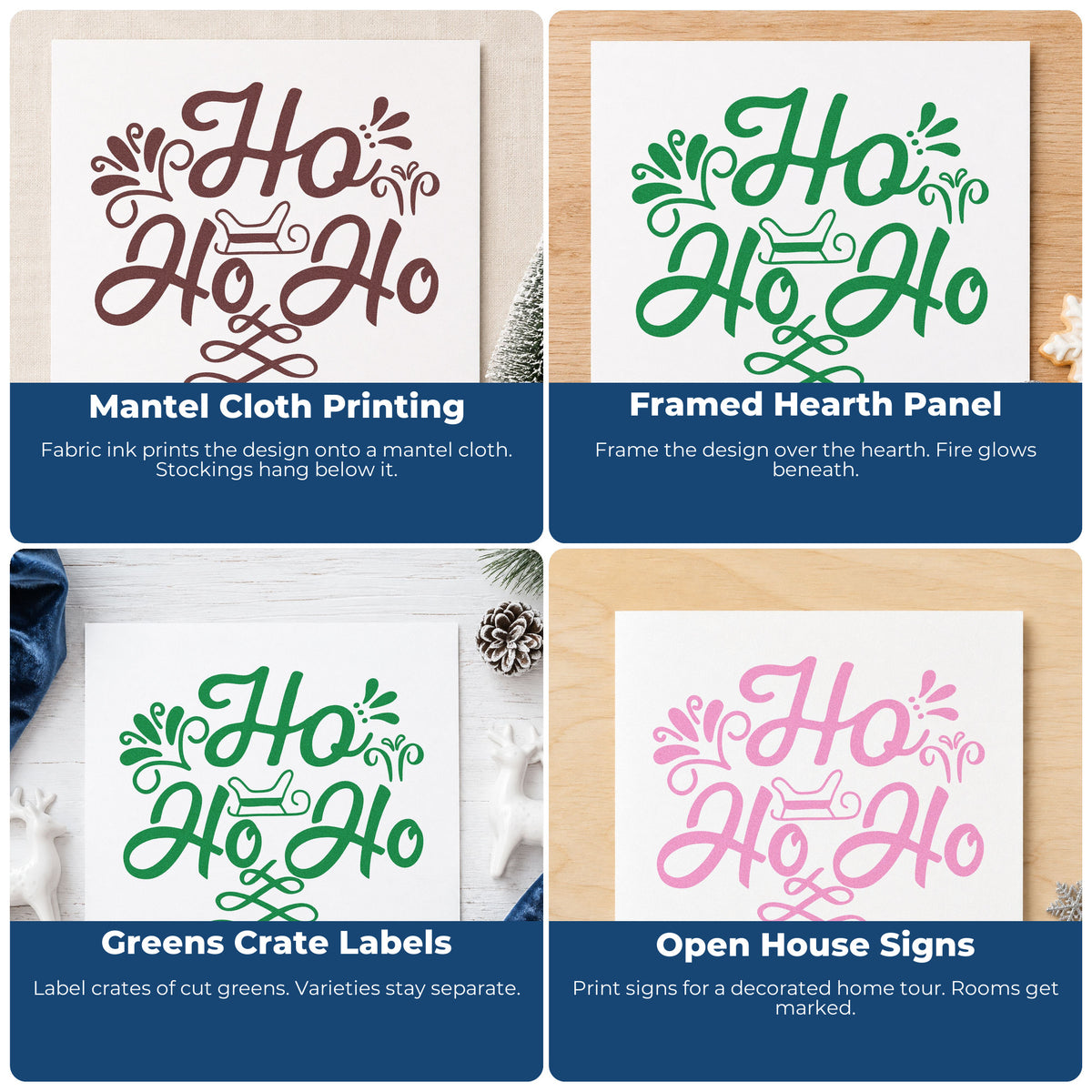 Four ways to use the Ho Ho Ho Sleigh Wood Handle Stamp: mantel cloth printing, framed hearth panel, greens crate labels and open house signs.