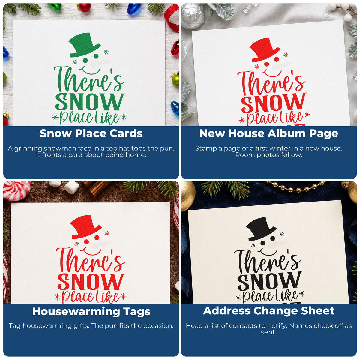 Four ways to use the There's Snow Place Like Home Wood Handle Stamp: snow place cards, new house album page, housewarming tags and address change sheet.