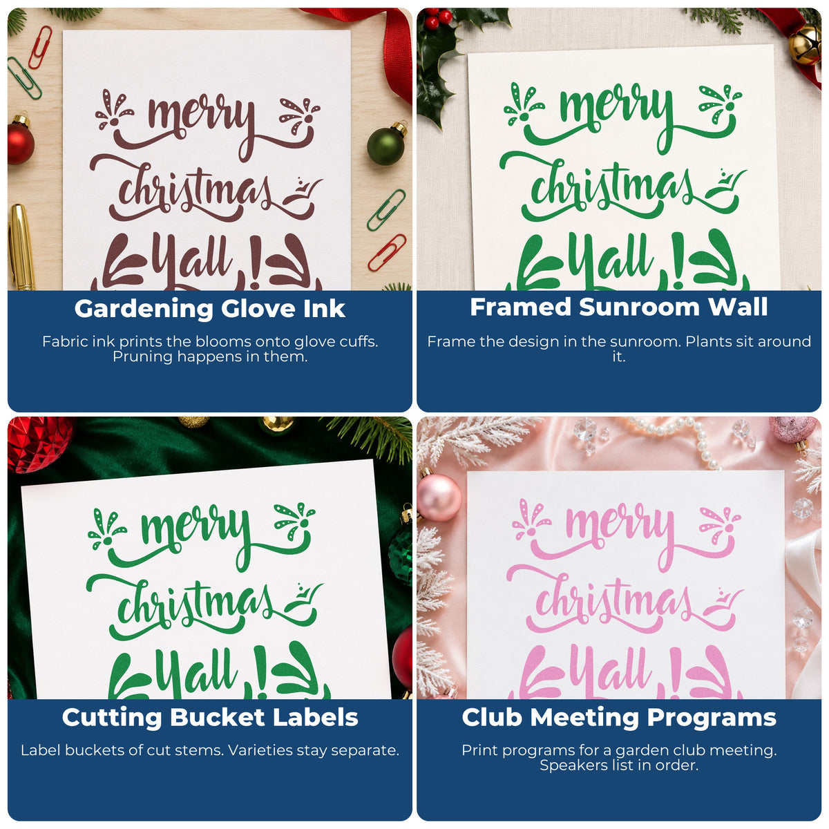 Four ways to use the Merry Christmas Yall Floral Accents Rubber Stamp – Wood Handle: gardening glove ink, framed sunroom wall, cutting bucket labels and club meeting programs.