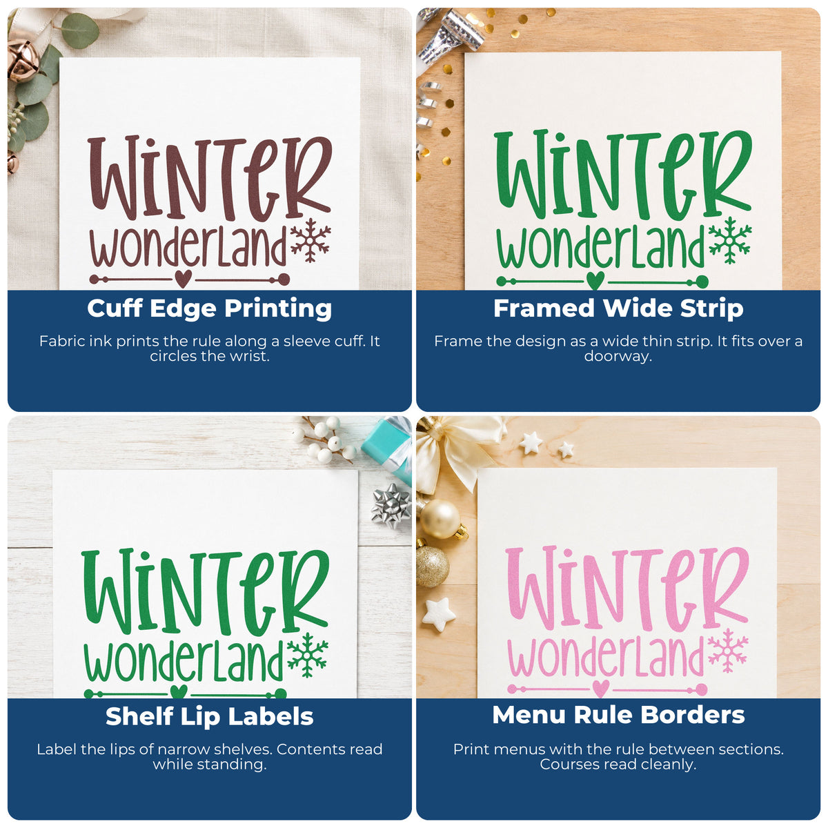 Four ways to use the Winter Wonderland Snowflake With Hearts Hand Stamp – Duo: cuff edge printing, framed wide strip, shelf lip labels and menu rule borders.
