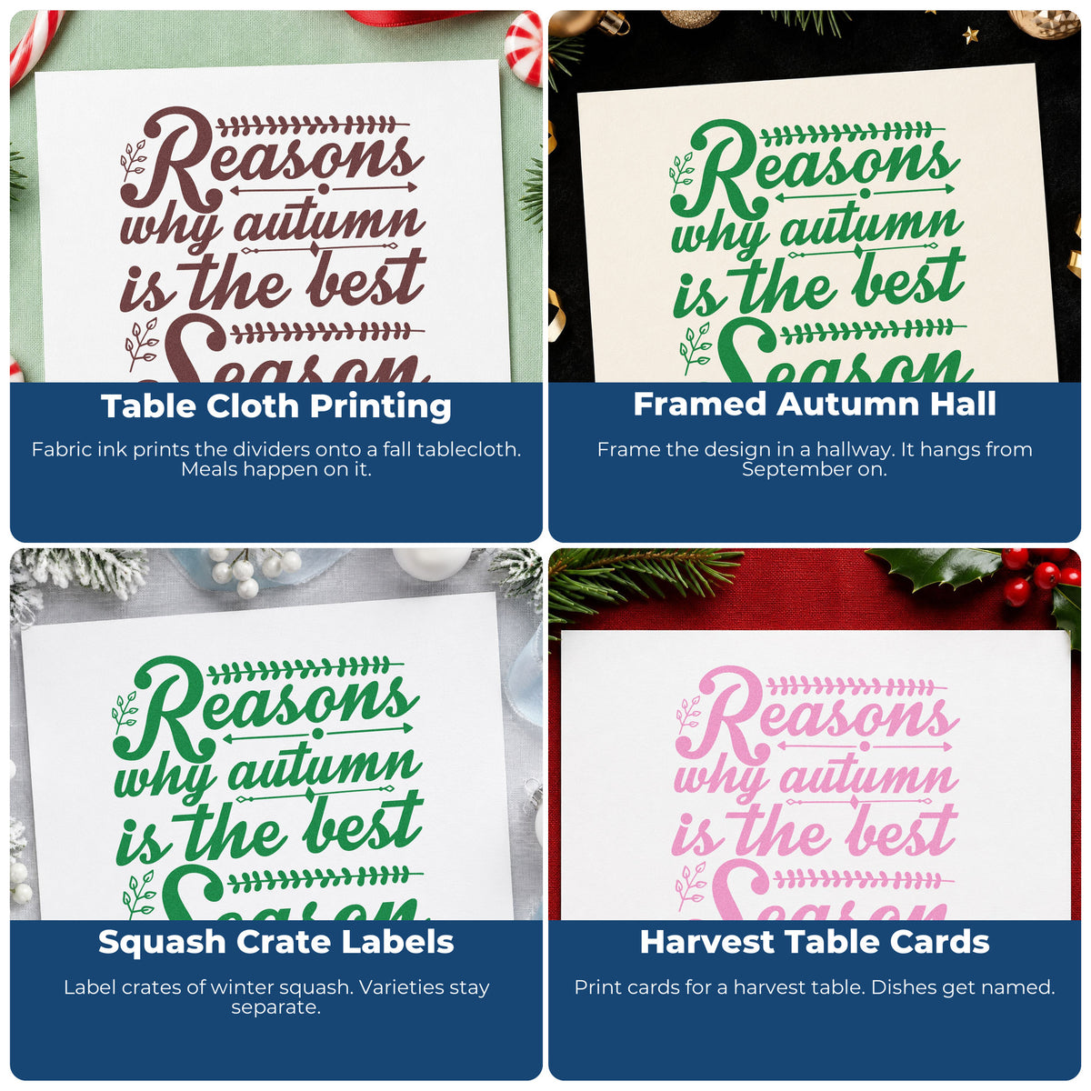 Four ways to use the Reasons Why Autumn Is The Best Season Slim Pre-Inked Stamp: table cloth printing, framed autumn hall, squash crate labels and harvest table cards.