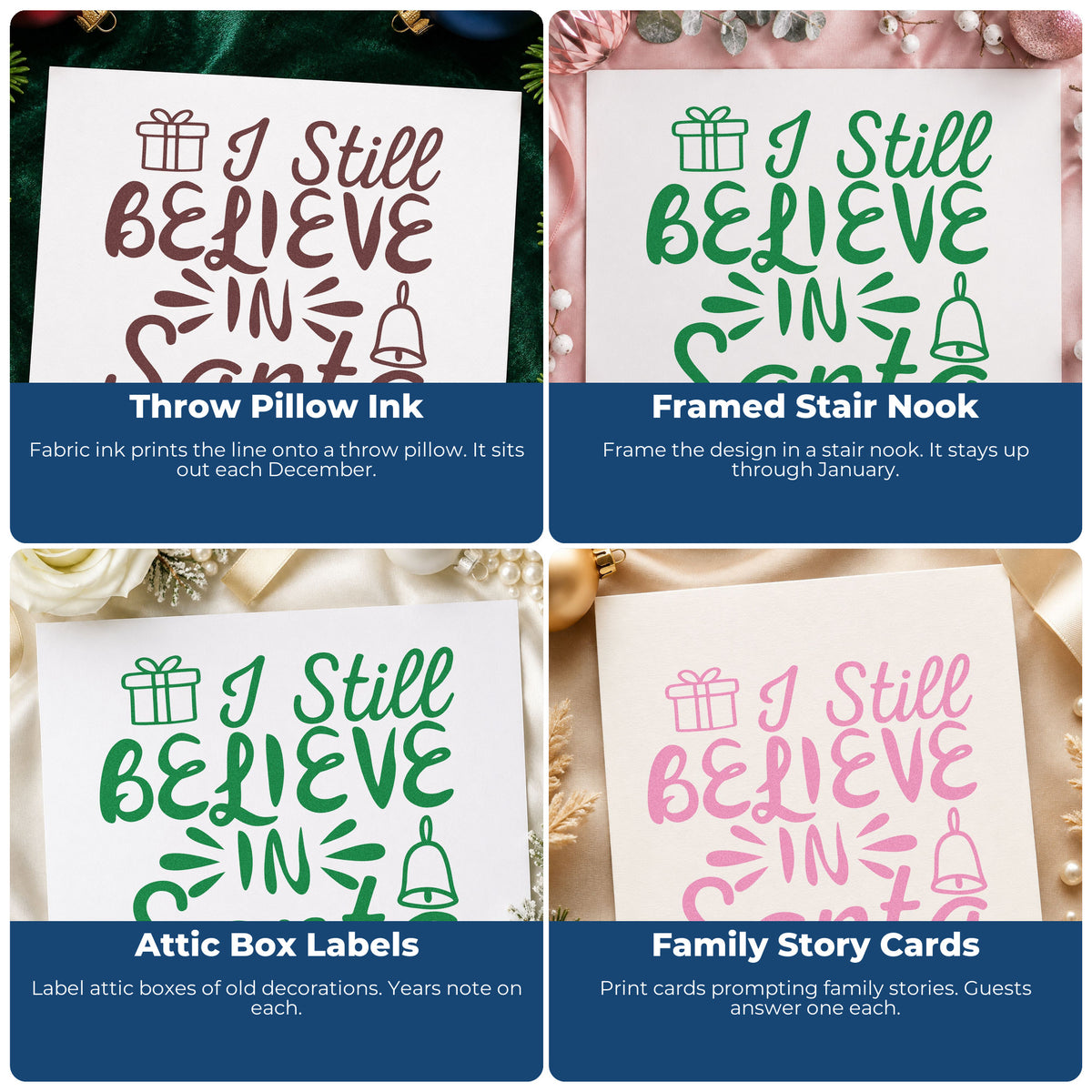 Four ways to use the Pre-Inked I Still Believe In Santa Bells Stamp – PSI: throw pillow ink, framed stair nook, attic box labels and family story cards.