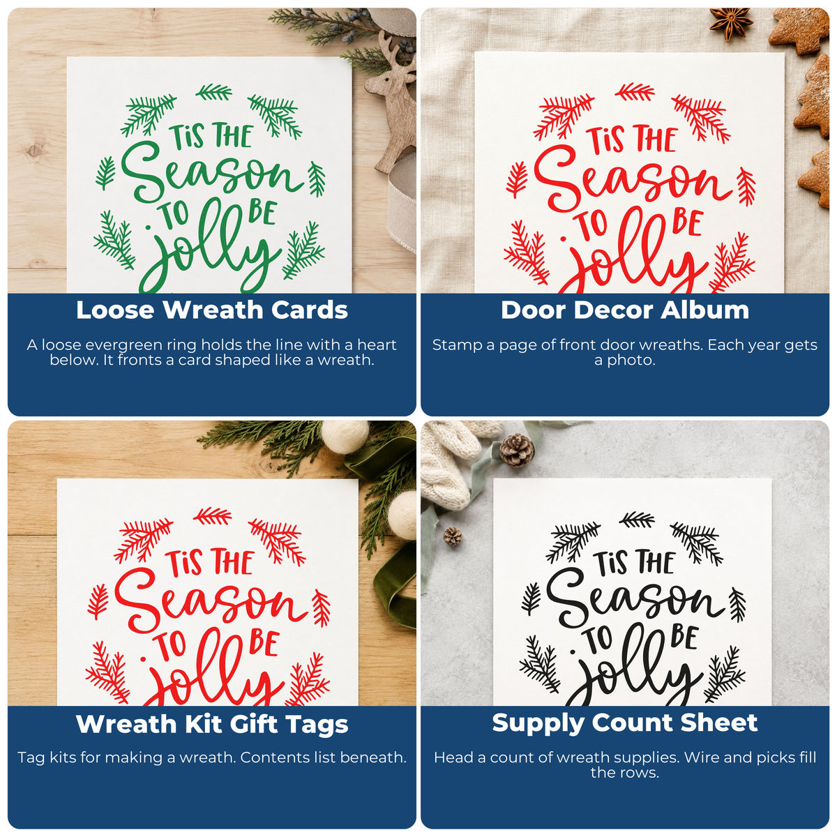 Four ways to use the Tis The Season To Be Jolly Pine Motif Duo Hand Stamp: loose wreath cards, door decor album, wreath kit gift tags and supply count sheet.
