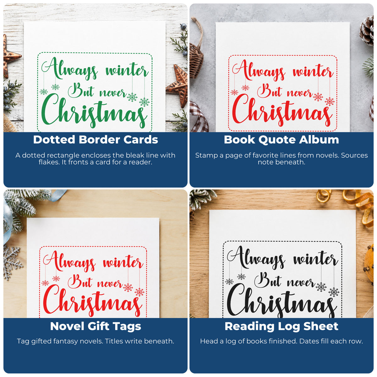 Four ways to use the Always Winter Never Christmas Stamp - Premium Vintage Pro Wooden: dotted border cards, book quote album, novel gift tags and reading log sheet.