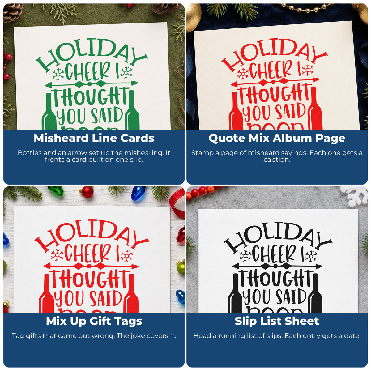 Four ways to use the Holiday Cheer You Said Beer Self-Inking Stamp: misheard line cards, quote mix album page, mix up gift tags and slip list sheet.