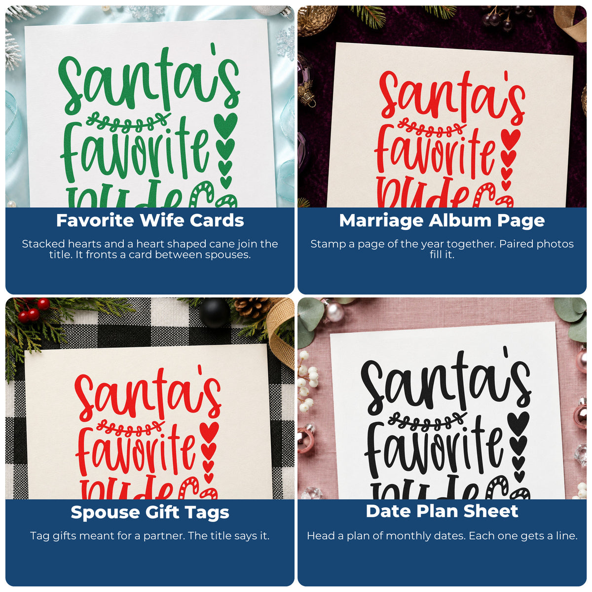 Four ways to use the Santa's Favorite Wife Stamp – Self-Inking: favorite wife cards, marriage album page, spouse gift tags and date plan sheet.