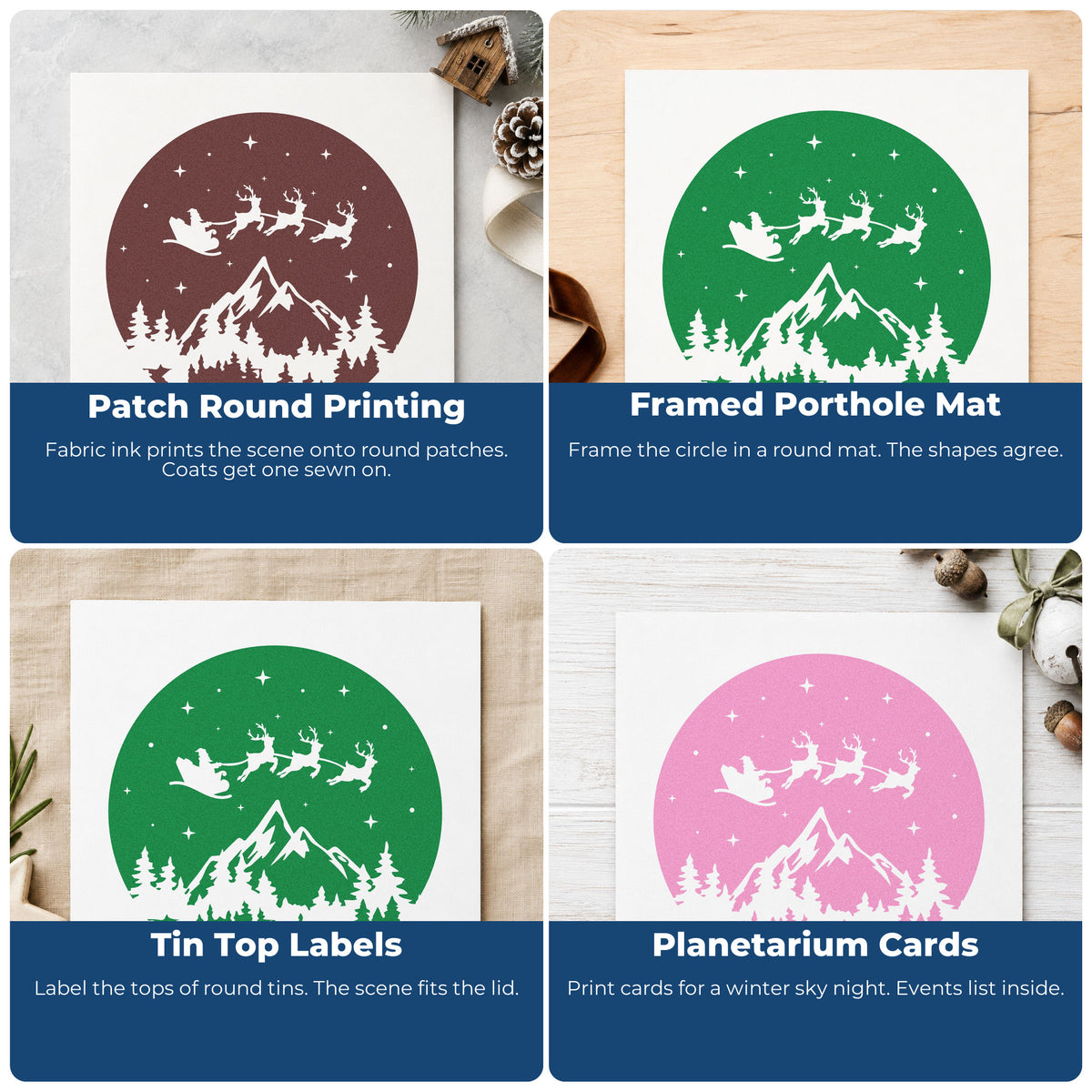 Four ways to use the Wood Handle Santa Reindeer Mountain Night Pine Motif Rubber Stamp: patch round printing, framed porthole mat, tin top labels and planetarium cards.