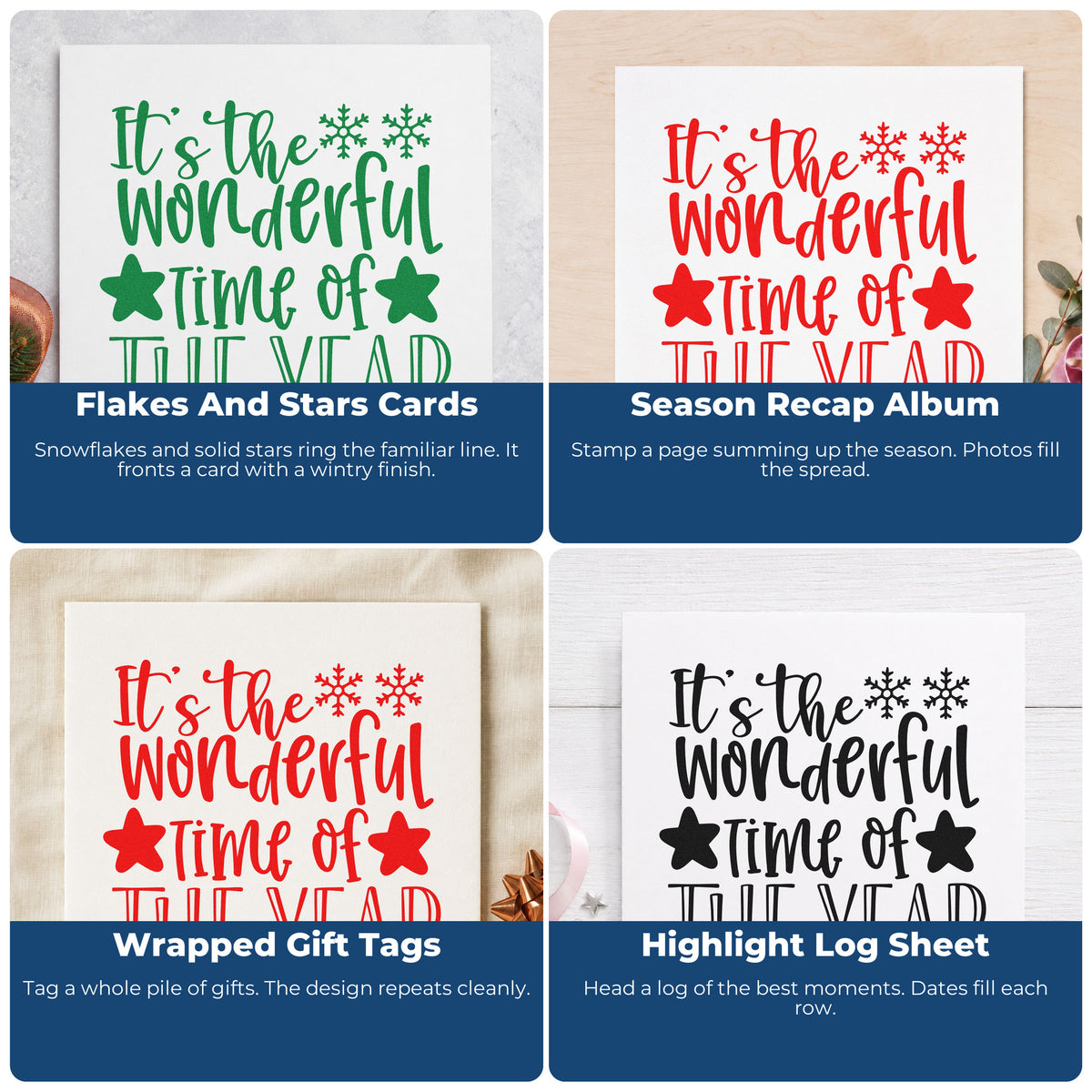 Four ways to use the It's The Wonderful Time Of The Year Rubber Stamp – Duo Hand: flakes and stars cards, season recap album, wrapped gift tags and highlight log sheet.