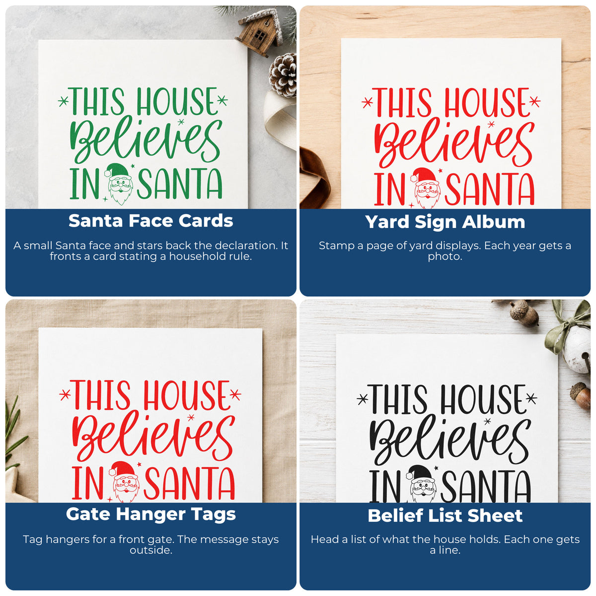 Four ways to use the This House Believes In Santa Stamp - Premium Vintage Pro Wooden: santa face cards, yard sign album, gate hanger tags and belief list sheet.