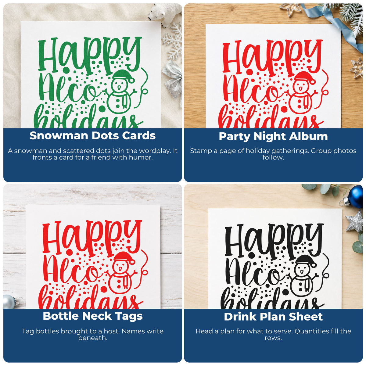 Four ways to use the Happy Alco Holidays Snowman Compact Pre-Inked Stamp – Slim: snowman dots cards, party night album, bottle neck tags and drink plan sheet.
