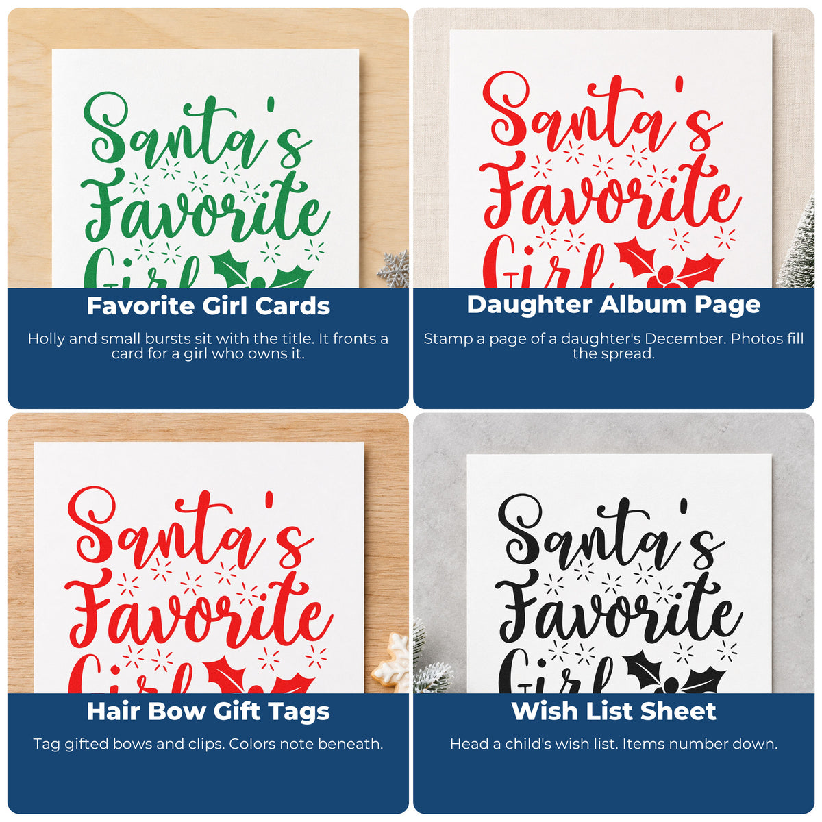 Four ways to use the Santa's Favorite Girl Holly With Sparkles Stamp – Self-Inking: favorite girl cards, daughter album page, hair bow gift tags and wish list sheet.