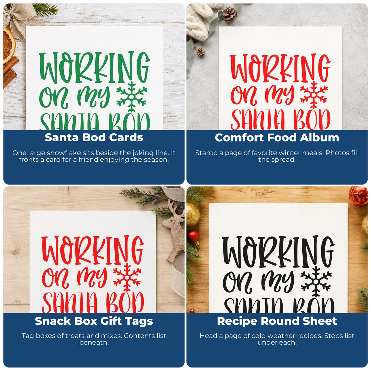 Four ways to use the Working On My Santa Bod Slim Pre-Inked Stamp: santa bod cards, comfort food album, snack box gift tags and recipe round sheet.