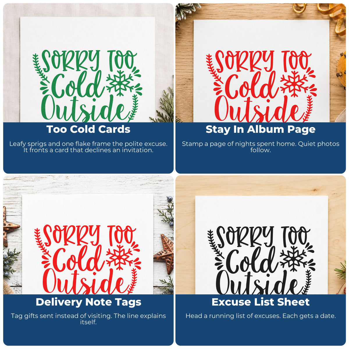 Four ways to use the Sorry Too Cold Outside Rubber Stamp – Duo Hand: too cold cards, stay in album page, delivery note tags and excuse list sheet.