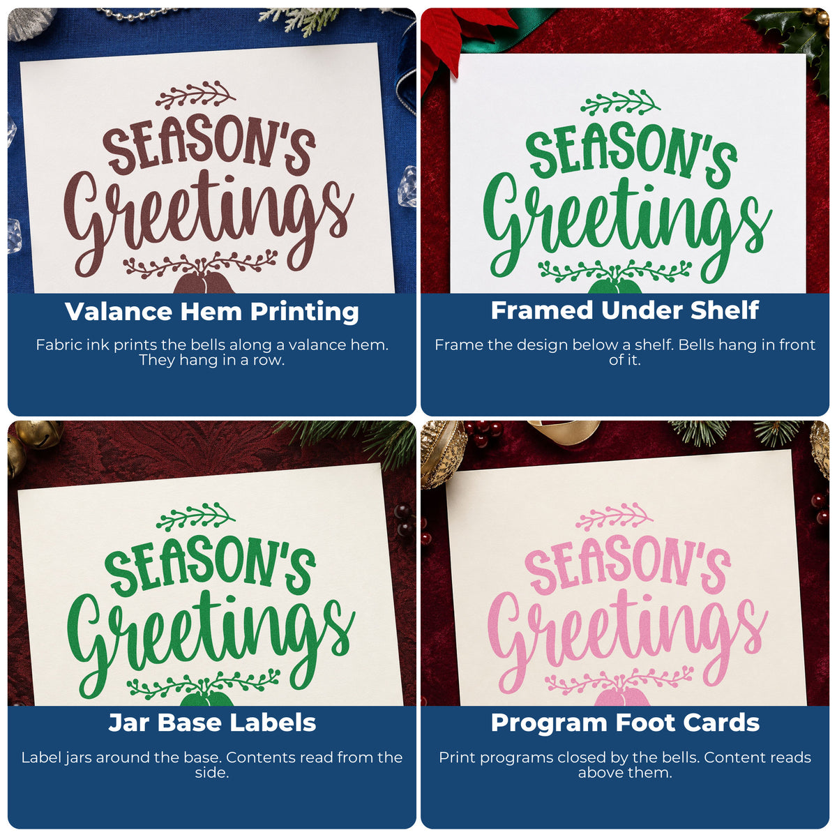 Four ways to use the Season's Greetings Hanging Bells PSI Pre-Inked Stamp: valance hem printing, framed under shelf, jar base labels and program foot cards.