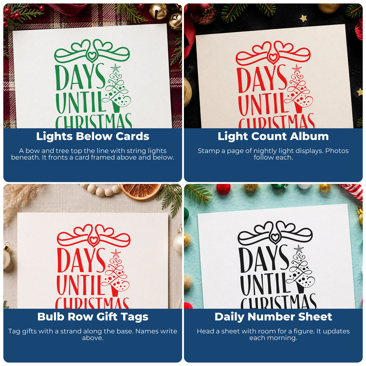 Four ways to use the Days Until Christmas Bow Premium Wooden Stamp - Vintage Pro: lights below cards, light count album, bulb row gift tags and daily number sheet.