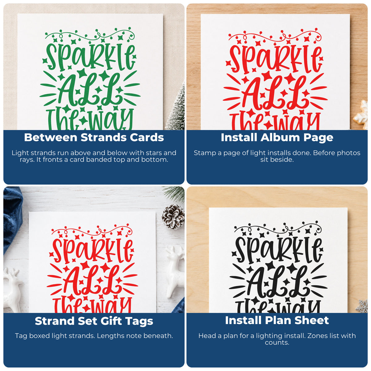 Four ways to use the Sparkle All The Way Lights With Stars Rubber Stamp – Duo Hand: between strands cards, install album page, strand set gift tags and install plan sheet.
