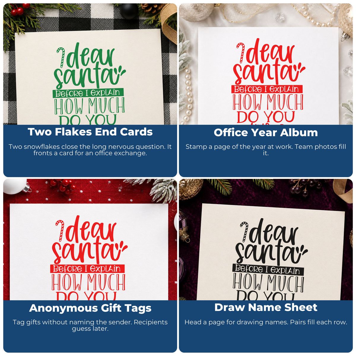 Four ways to use the Dear Santa How Much Know Premium Wooden Stamp - Vintage Pro: two flakes end cards, office year album, anonymous gift tags and draw name sheet.
