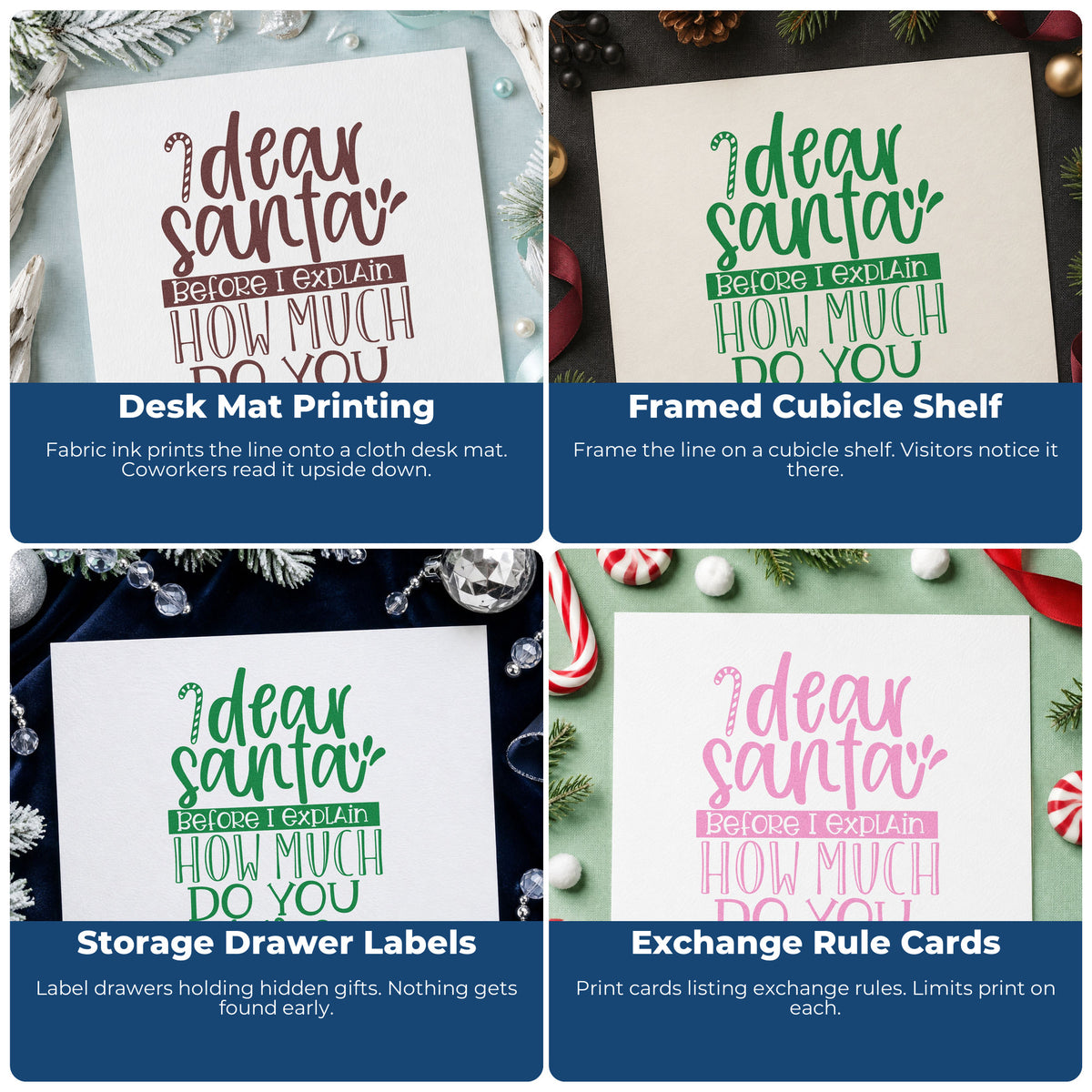 Four ways to use the Dear Santa How Much Know Premium Wooden Stamp - Vintage Pro: desk mat printing, framed cubicle shelf, storage drawer labels and exchange rule cards.