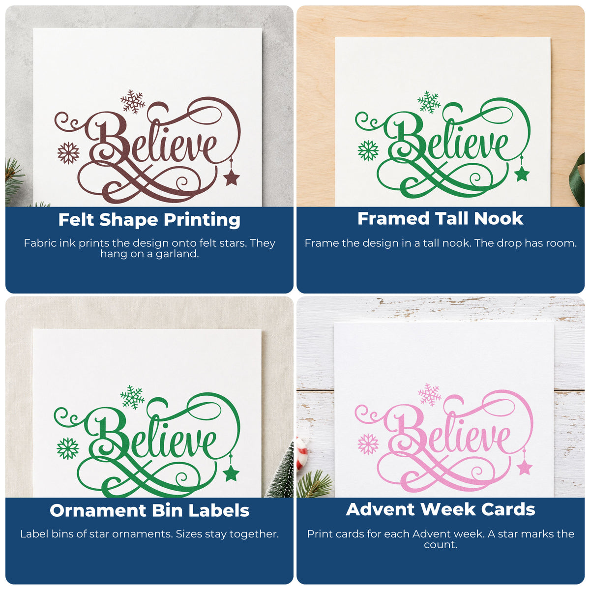 Four ways to use the Believe Snowflakes Hanging Star Self-Inking Stamp: felt shape printing, framed tall nook, ornament bin labels and advent week cards.
