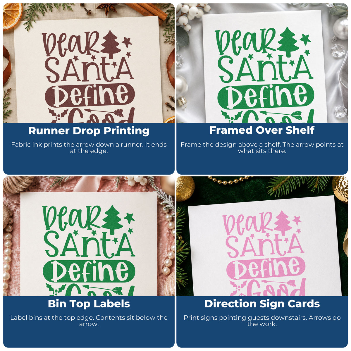 Four ways to use the Dear Santa Define Good Tree Holly Premium Wooden Stamp - Vintage Pro: runner drop printing, framed over shelf, bin top labels and direction sign cards.