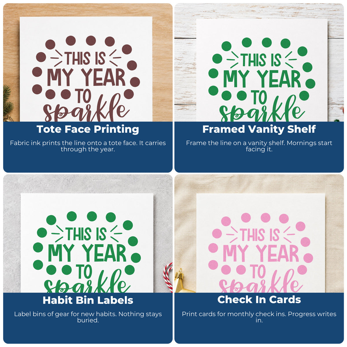 Four ways to use the My Year To Sparkle Dots Self-Inking Craft Stamp: tote face printing, framed vanity shelf, habit bin labels and check in cards.